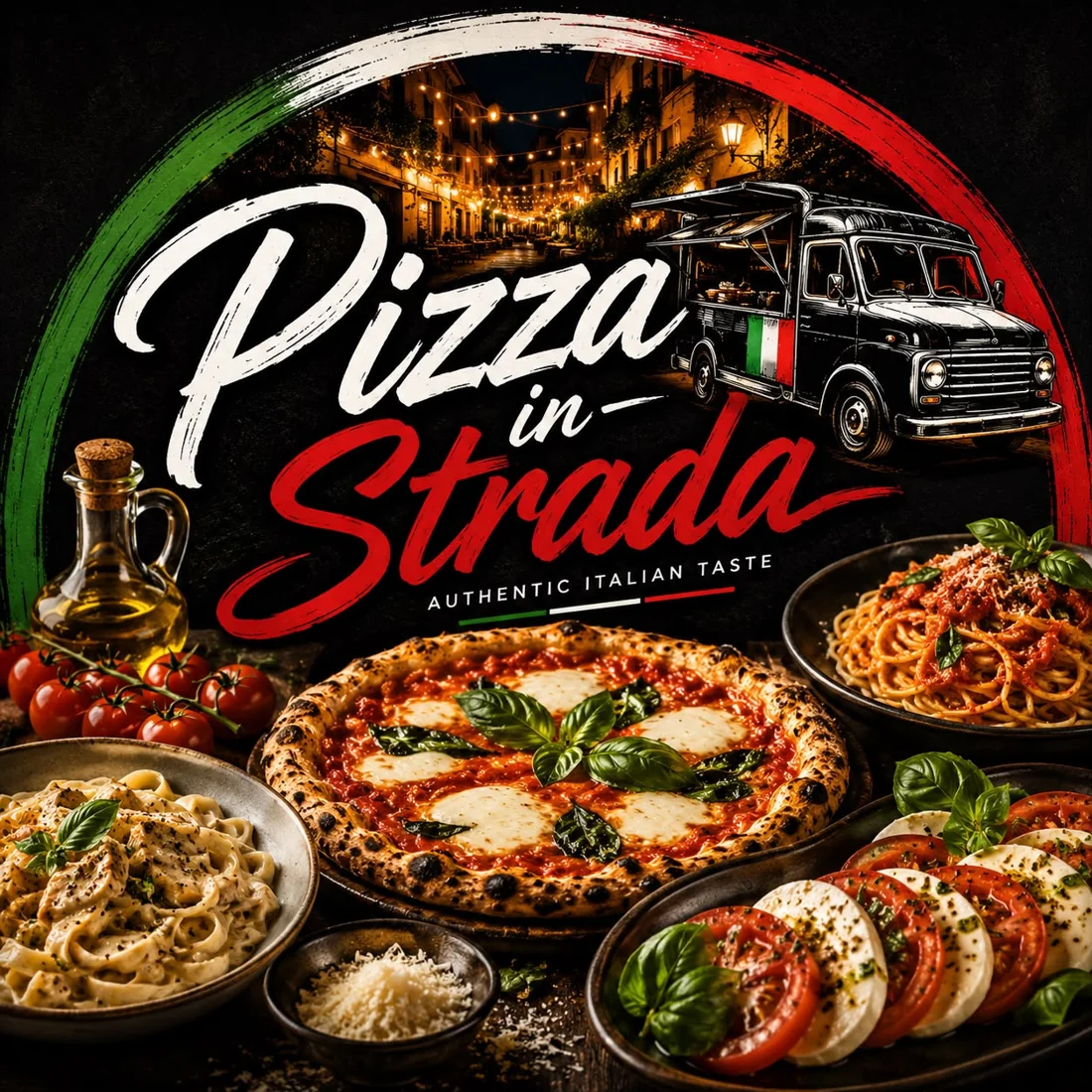 Pizza in Strada, authentic Italian taste : pizza napolitaine, pâtes et camion dans une ruelle italienne